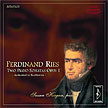 Ferdinand Ries: Two Piano Sonatas Opus 1 
(Dedicated to Beethoven)