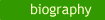 biography